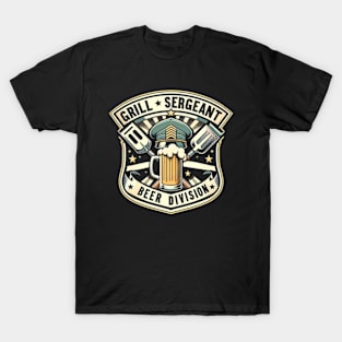 Grill Sergeant: Beer Division T-Shirt